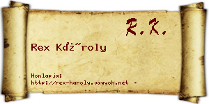 Rex Károly névjegykártya